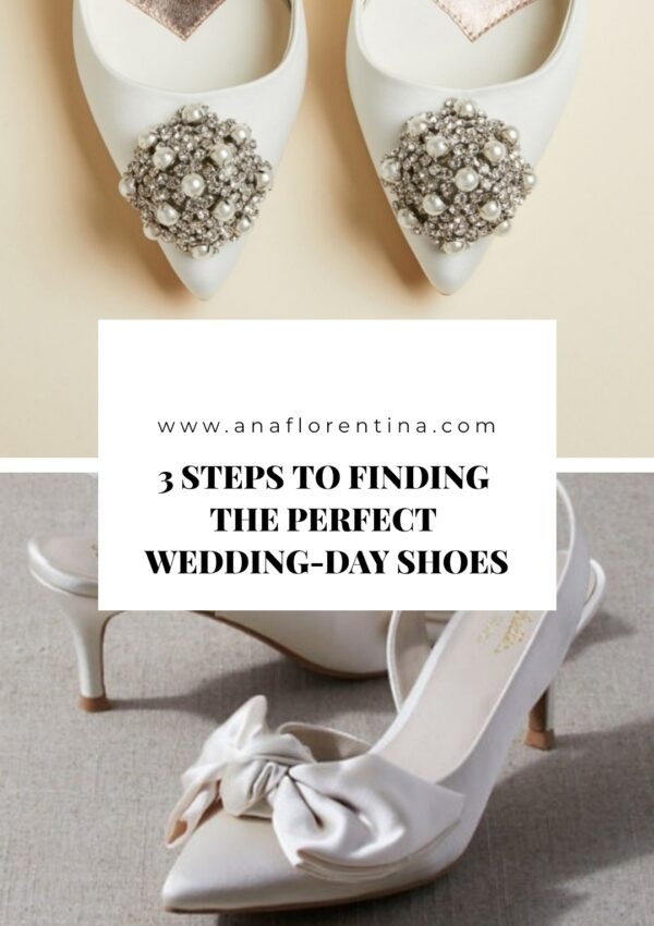 3 steps to finding the perfect wedding day shoes