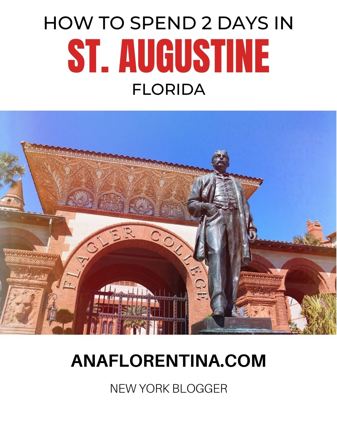 Spend 2 days St Augustine Florida